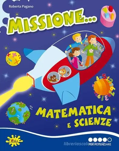 Occasione Missione matematica e scienze... Per potenziare