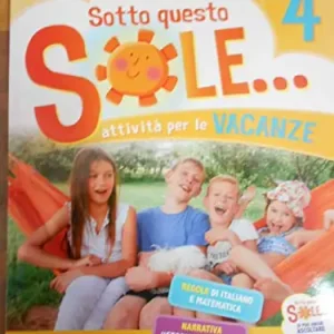 Sotto questo sole... Attività per le vacanze-Fascicolo delle regole. Per la Scuola elementare vol. 4 Ultime Pezzi