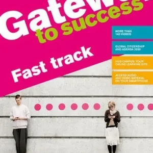 Gateway to success. A2/B1. Fast track. Con Verbi. Per il biennio delle Scuole superiori. Con e-book. Con espansione online. Con DVD-ROM Soddisfatti O Rimborsati