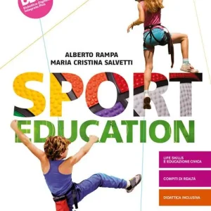 Sport education. Con Atlante di anatomia. Per la Scuola media. Con e-book. Con espansione online Più Venduto