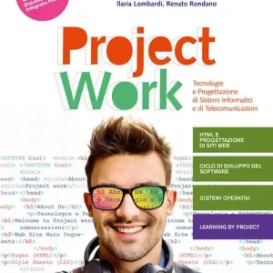 Project work. Tecnologie e progettazione di sistemi informatici e di telecomunicazioni. Per gli Ist. tecnici e professionali. Con e-book. Con espansione online vol. 1 Nuovo Arrivo