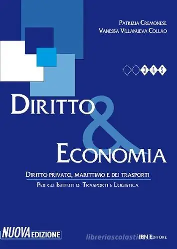 Professionale Diritto & economia. Diritto privato, marittimo e dei trasporti. Per il triennio degli Ist. tecnici. Con espansione online