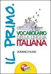Consegna Rapida Il primo vocabolario della lingua italiana
