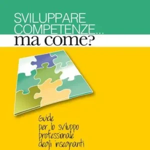 Di Tendenza Sviluppare competenze... ma come?