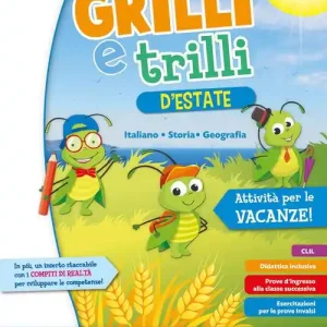 Promozione Esclusiva Grilli e trilli d‘estate. Attività per le vacanze. Italiano, storia e geografia. Per la Scuola elementare vol. 2