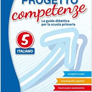 Progetto competenze. La guida didattica per la scuola primaria. Italiano vol. 5 Non Perdere
