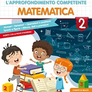 Promozione Il mio quaderno di approfondimento delle competenze. Matematica. Per la Scuola elementare vol. 2