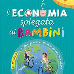 Reso Gratuito L‘economia spiegata ai bambini. Per la 5ª classe elementare