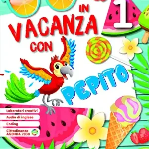 Acquista Ora In vacanza con Pepito. Per la Scuola elementare vol. 1
