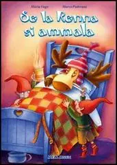 Compra Online Se la renna si ammala. Per la Scuola materna. Con CD Audio