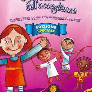 Le danze dell‘accoglienza. Il progetto completo in un unico volume. Ediz. speciale. Con CD Audio Occasione Imperdibile