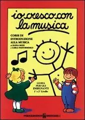 Occasione Imperdibile Io cresco con la musica. Corso di introduzione alla musica. Livelli 1-2. Guida per l‘insegnante. Per la Scuola media
