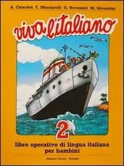 Ultimissimo Modello Viva l‘italiano. Libro operativo di lingua italiana per bambini. Per la Scuola elementare vol. 2
