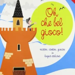 Prezzo Conveniente Oh che bel gioco! Recitare... cantare... giocare in lingua italiana. Con CD Audio vol. 1