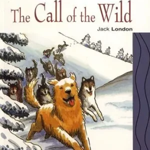 Direttamente Dal Produttore The call of the wild. Con File audio scaricabile e online