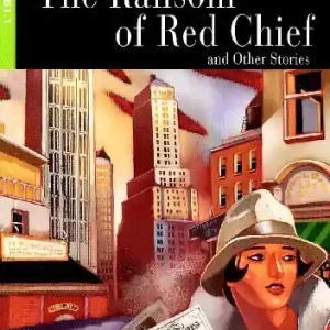 The Ransom of Red Chief and Other Stories. Con audiolibro. CD Audio Più Venduto