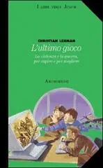 L‘ultimo gioco Ultimissimo Modello