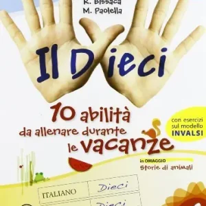 Offerta Del Giorno Il dieci. Con Storie di animali. Per la Scuola media vol. 1