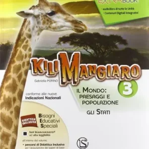 Kilimangiaro. Per la Scuola media. Con e-book. Con espansione online vol. 3 Offerta Speciale