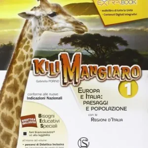 Kilimangiaro. Mi preparo per l‘interrogazione. Europa e Italia paesaggi e popolazione. Per le Scuole superiori. Con DVD-ROM Affare