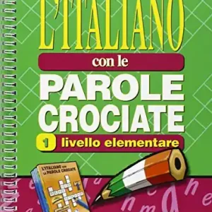 Affare L‘italiano con le parole crociate. Guida per l‘insegnante. Per la Scuola media vol. 1