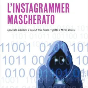 Must-Have L‘instagrammer mascherato