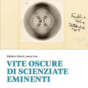 Vite oscure di scienziate eminenti Offerta Limitata