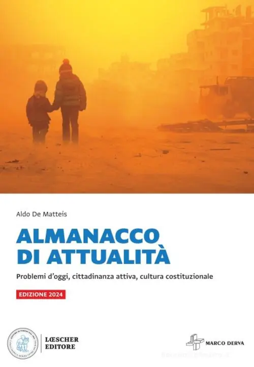 Almanacco di attualità. Problemi d‘oggi, cittadinanza attiva, cultura costituzionale. Ediz. 2024. Per la Scuola media Compra Adesso