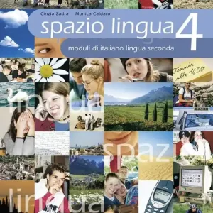 Spazio lingua. Moduli di italiano lingua seconda. Per la Scuola media vol. 4 Direttamente Dal Produttore