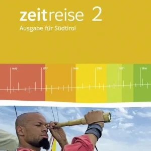 Economico Zeitreise. Ausgabe für Südtirol. Per la Scuola media vol. 2