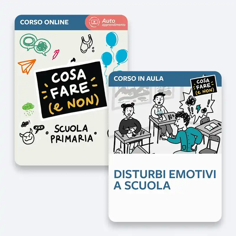 Super Prezzo Corso Cosa fare e non alla scuola primaria + Corso Disturbi emotivi a scuola