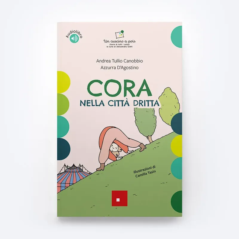 Cora nella città dritta - Testo stampato minuscolo 16pt, semplificazione illustrazioni livello 1 Must-Have