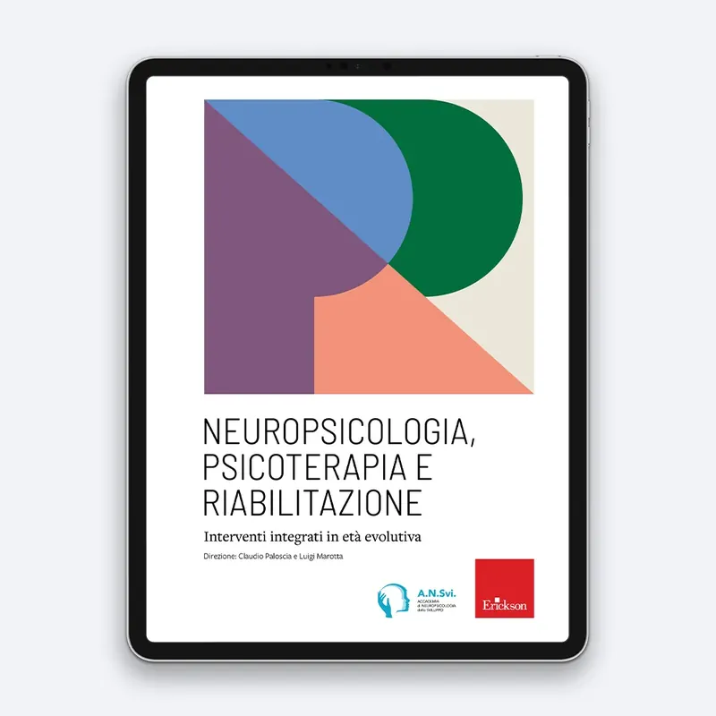 Non Perdere Neuropsicologia, psicoterapia e riabilitazione - Abbonamento alla rivista