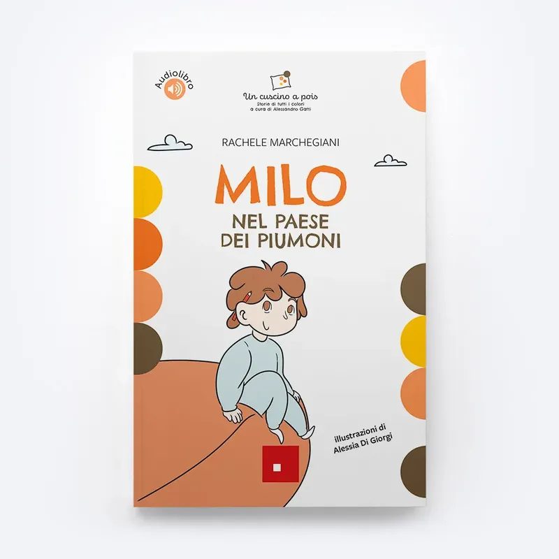 Milo nel Paese dei piumoni - Testo ridotto, stampato maiuscolo 20pt, semplificazione illustrazioni livello 3 Promozione Esclusiva
