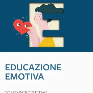 Educazione emotiva - corso introduttivo Prezzo Basso