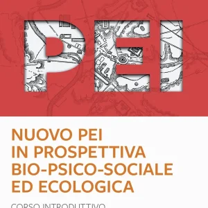 Pagamento Sicuro Nuovo PEI in prospettiva bio-psico-sociale ed ecologica - corso introduttivo