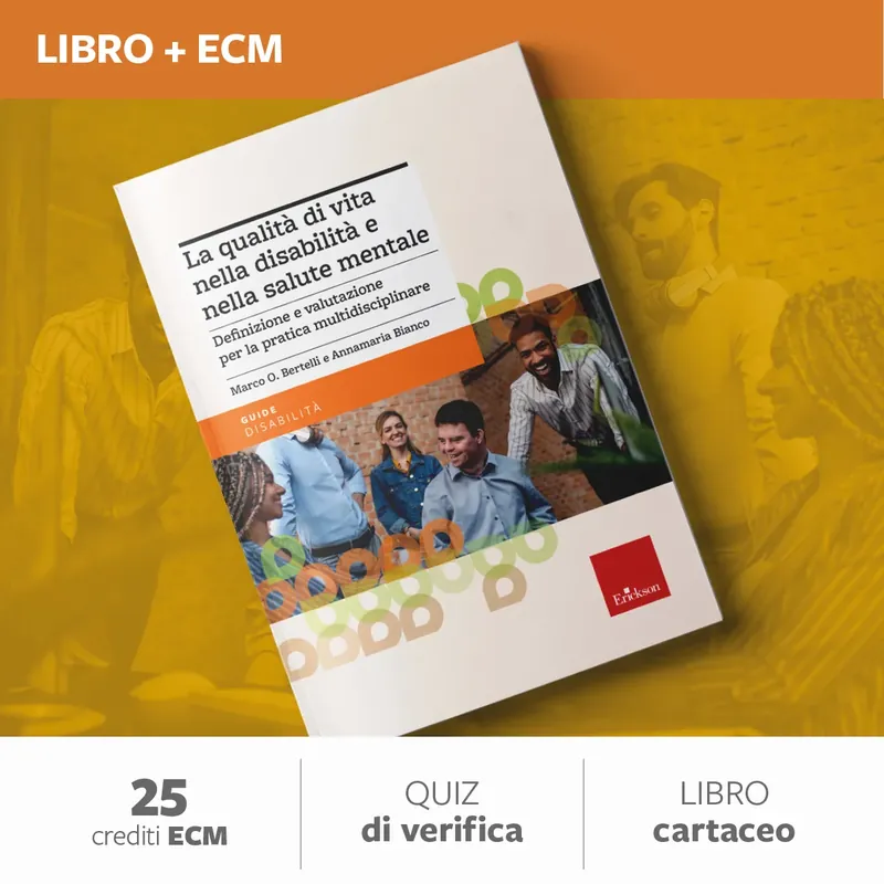 Più Venduto La qualità di vita nella disabilità e nella salute mentale - 25 ECM
