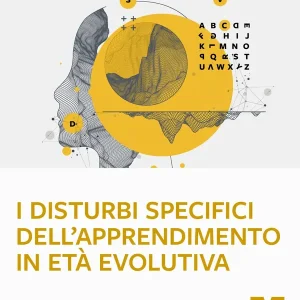 Consegna Rapida Master Disturbi Specifici dell‘Apprendimento in età evolutiva