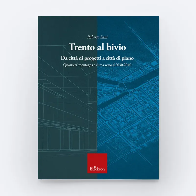 Trento al bivio Spedito Oggi