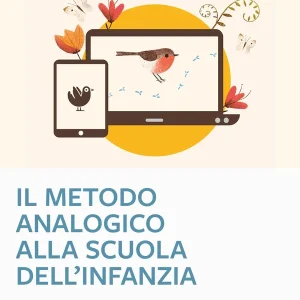 Il Metodo Analogico alla scuola dell‘infanzia Must-Have
