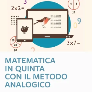 Matematica in quinta con il Metodo Analogico Acquista Ora