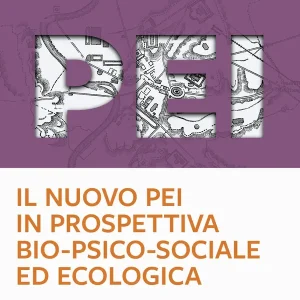 Il Nuovo PEI in prospettiva bio-psico-sociale ed ecologica Pagamento Sicuro