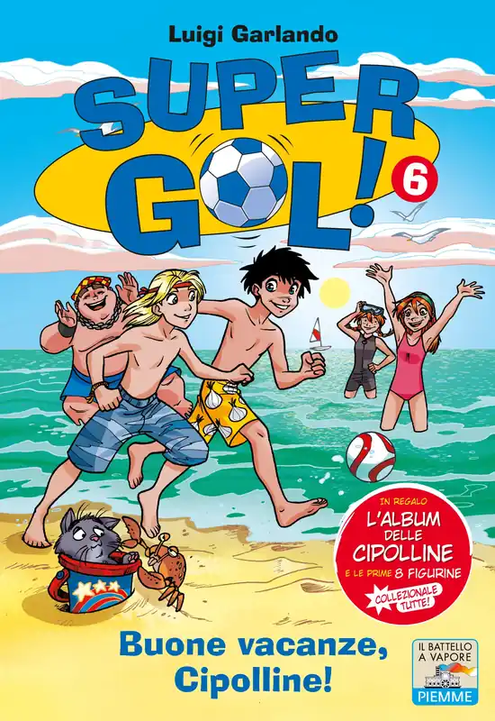 Supergol! Buone vacanze, Cipolline! Solo Oggi