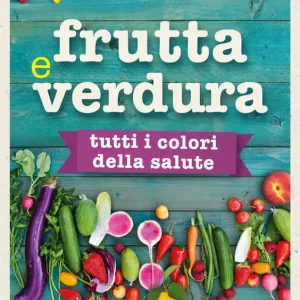 Frutta e verdura, tutti i colori della salute Quantità Limitata