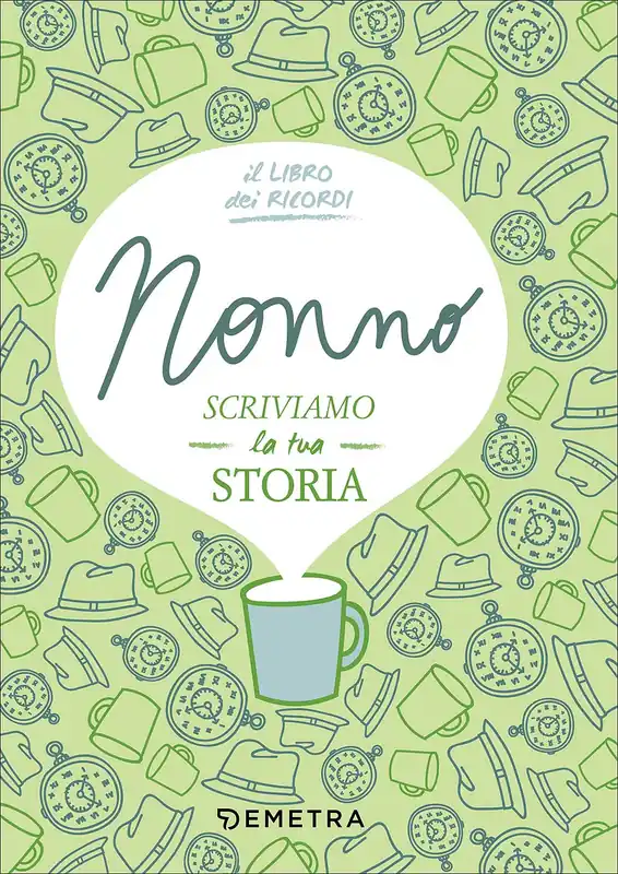 Solo Oggi Nonno scriviamo la tua storia Il libro dei ricordi