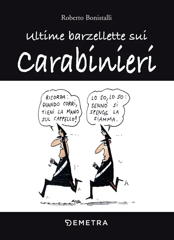 Spedito Oggi Ultime Barzellette sui Carabinieri