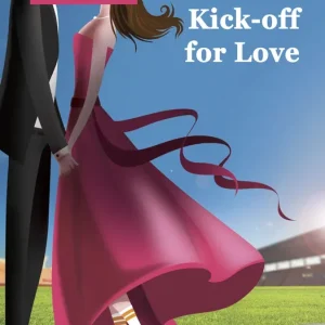 Offerta Del Giorno Kick-off for love Le storie che migliorano il tuo inglese - Secondo livello