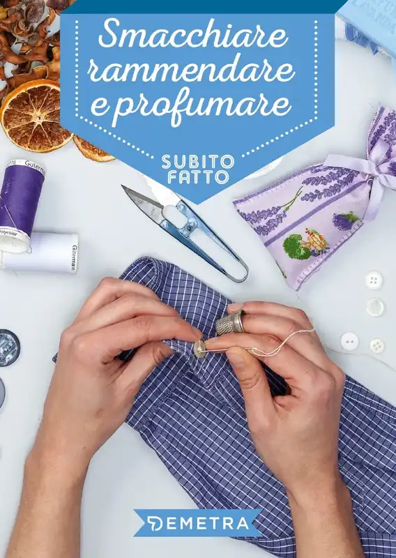 Must-Have Smacchiare rammendare e profumare
