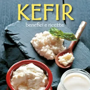 Kefir benefici e ricette Compra Oggi Stesso