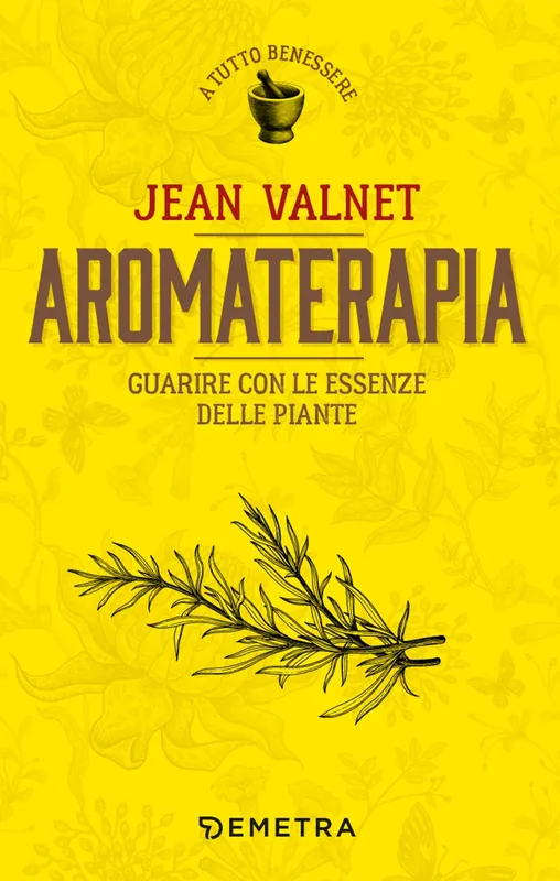 Scelto Dai Clienti Aromaterapia guarire con le essenze delle piante